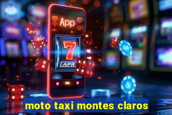 moto taxi montes claros